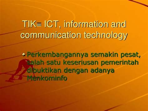 TIK Information Technology and Communication Application
