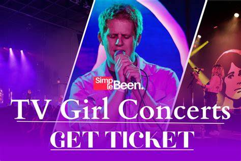 TV Girl Concert