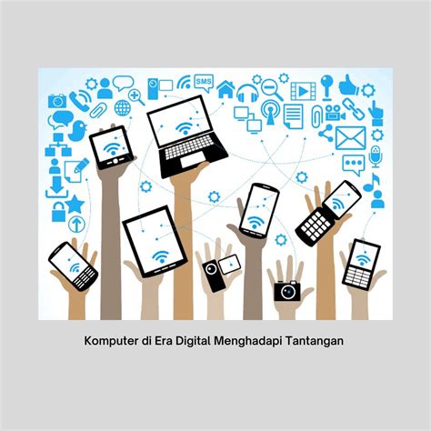 Tantangan Informasi Digital