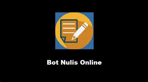 Teknologi Bot Nulis Online Indonesia