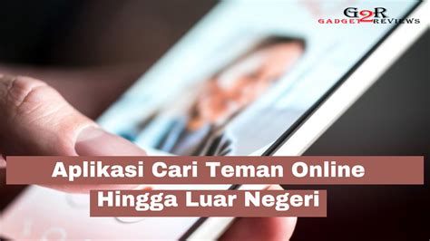 Teman Teman tempat nongkrong dan mencari teman secara online di Indonesia