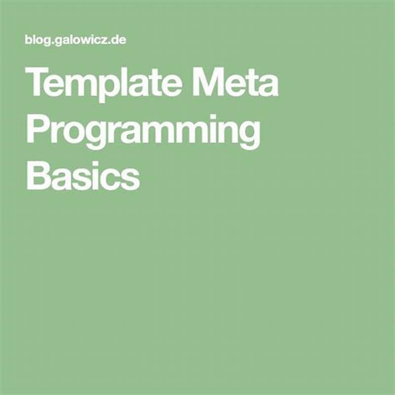 Template Meta Programming