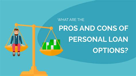 The Pros and Cons of Common Loan Options Explained