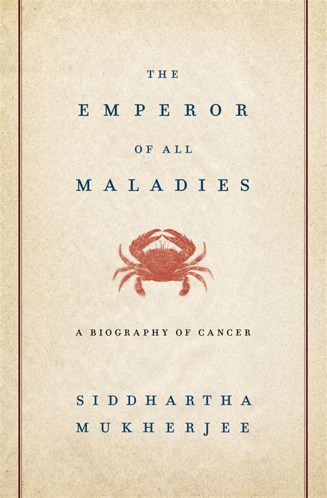 The-Emperor-of-All-Maladies-A-Biography-of-Cancer-by-Siddhartha-Mukherjee