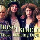 Biografia Those Dancing Days