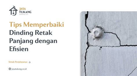 Tips Ampuh Perbaikan Dinding Retak Rambut