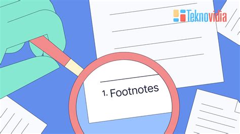 Tips Membuat Footnote yang Efektif