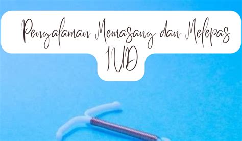 Tips Memilih IUD