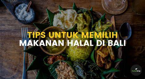 Tips Memilih Makanan Halal
