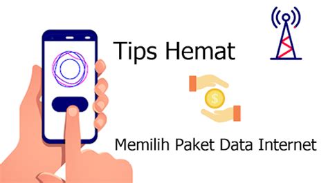 Tips Memilih Paket Data Terbaik