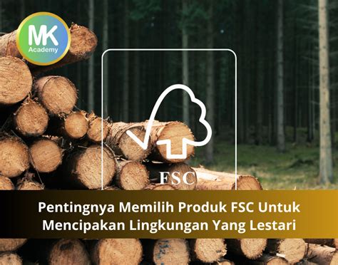 Tips Memilih Produk FSC