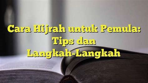 Tips Memulai Hijrah