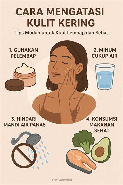 Tips Mengatasi Kulit Kering