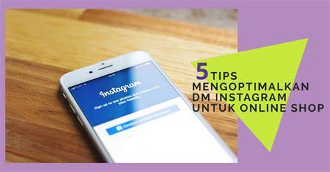 Tips Menggunakan DM IG