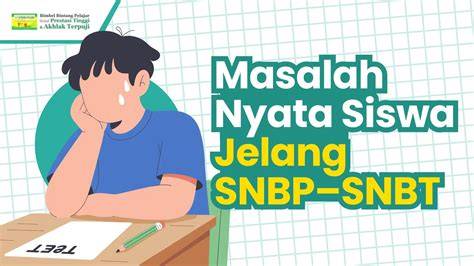 Tips Jitu Menghadapi SNBP: Persiapan Matang Biar Peluang Lolos Makin Besar!