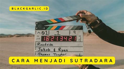 Tips Menjadi Sutradara Film