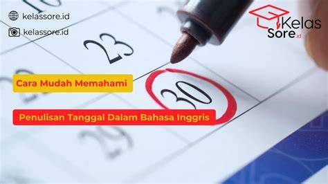 Tips Menulis Tanggal