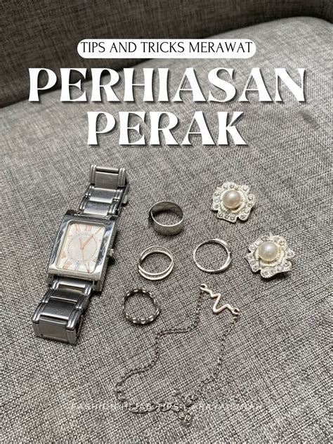 Tips Merawat Perhiasan
