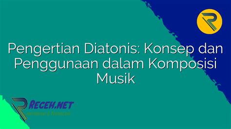 Tips Musik Diatonis