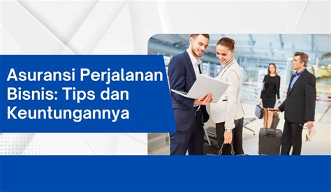 Tips Pilih Asuransi Perjalanan