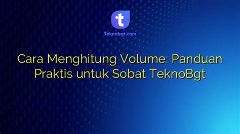 Tips Praktis Volume