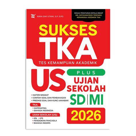 Tips Sukses TKA