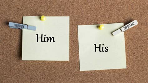Tips to remember His vs Him