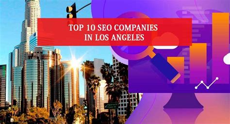 Top SEO Companies in Los Angeles: Boost Your Online Presence Today