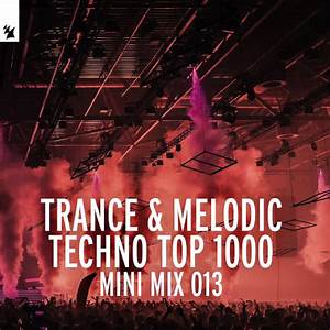 Trance Y Melodic Techno Top