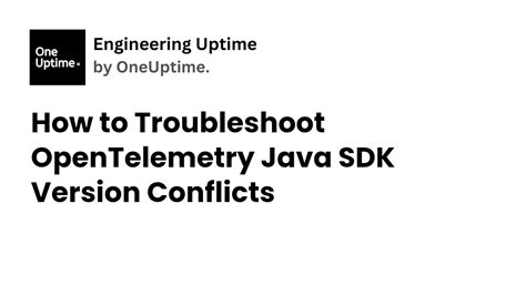 Troubleshoot OpenTelemetry Issues in Java