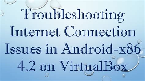 Troubleshoot VirtualBox Internet Connectivity