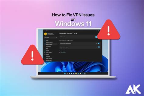 Troubleshooting: Fixing PPTP/L2TP VPN Connection Issues in Windows 11