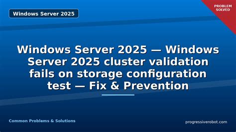 Troubleshooting Cluster Validation Errors in Multi-Site Windows Server Environments