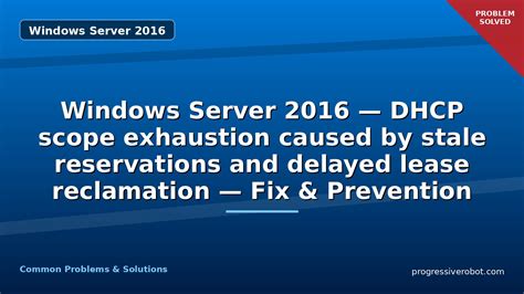 Troubleshooting DHCP Scope Modification Errors on Windows Server