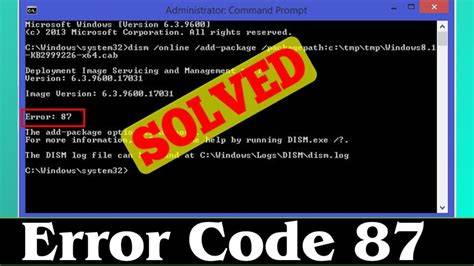 Troubleshooting DISM Error 87