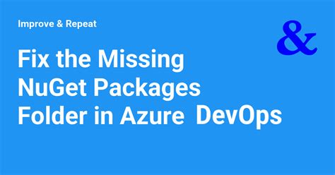 Troubleshooting NuGet Missing