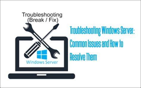 Troubleshooting Windows Server