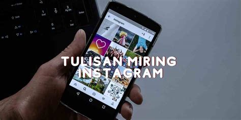 Tulisan Miring Instagram