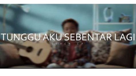 Tunggu Sebentar Lagi