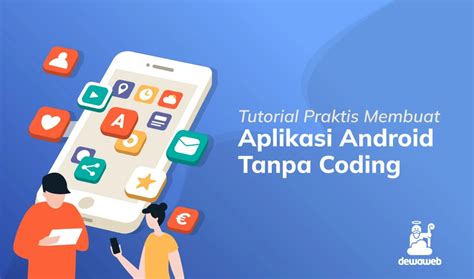Tutorial Membuat Aplikasi Android Tanpa Coding