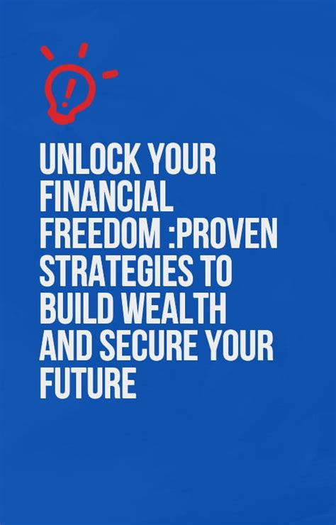 Unlocking Financial Success: Proven Strategies for a Secure Future