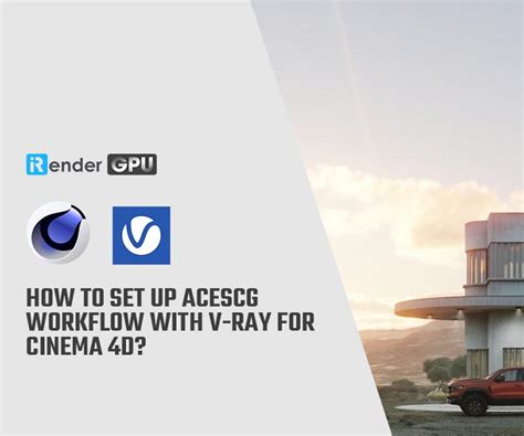 V-Ray production render workflow