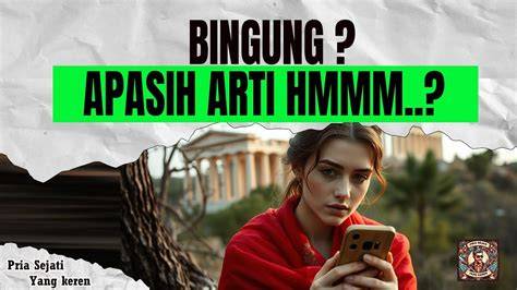 Variasi Arti Hmmm