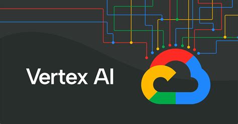 Vertex AI Google Cloud