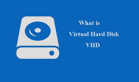 Virtual Hard Disk