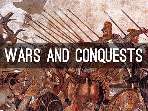 Wars and Conquests