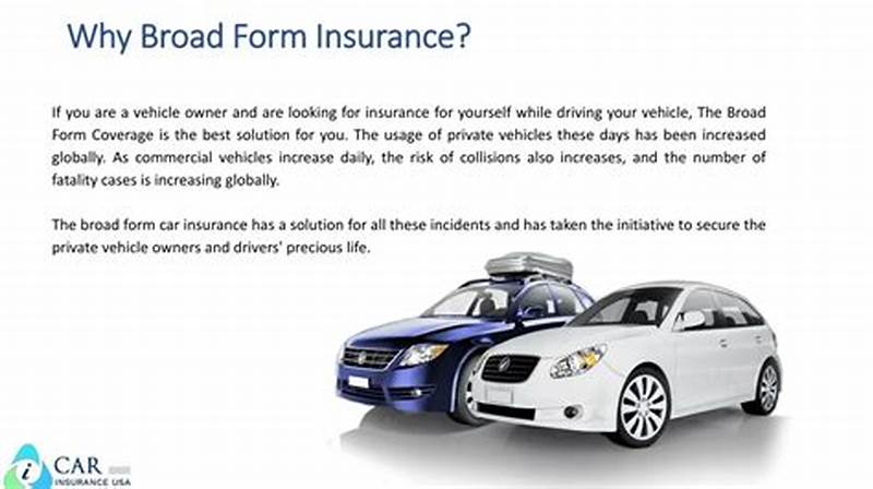 What Is Broad Form Insurance Coverage