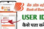 What Is User ID in Bank of Baroda