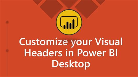 What Is the Visual Header in Power Bi
