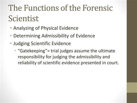 What are 3 basic functions of a forensic scientist